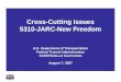 1 Cross-Cutting Issues 5310-JARC-New Freedom U.S. Department of Transportation Federal Transit Administration SAFETEAU-LU Curriculum August 7, 2007