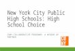 New York City Public High Schools: High School Choice CUNY COLLABORATIVE PROGRAMS: A NYGEAR UP PARTNER