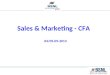 1 Sales & Marketing - CFA 04/05-09-2013. 2 Class Wise Connection / Class wise with out BB CLASS -ACLASS -BCLASS -CCLASS -DCLASS -E SSA Total W/O BB %