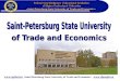Www.spbtei.ru Saint-Petersburg State University of Trade and Economics  Federal State Budgetary Educational Institution of Higher Professional