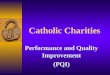 Catholic Charities Performance and Quality Improvement (PQI)