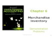 Demonstration Problems Chapter 6 Merchandise Inventory 6-1 © 2016 Pearson Education, Inc