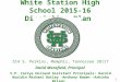 White Station High School 2015-16 Discipline Plan 514 S. Perkins, Memphis, Tennessee 38117 David Mansfield, Principal V.P. Carrye Holland Assistant Principals: