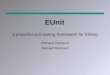 EUnit a powerful unit testing framework for Erlang Richard Carlsson Mickaël Rémond