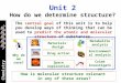 Chemistry XXI Unit 2 How do we determine structure? The central goal of this unit is to help you develop ways of thinking that can be used to predict the