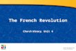 The French Revolution Church History, Unit 6. Long-held beliefs about the “Great Chain of Being” assigned every being and thing to an unchanging rank