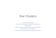 Star Clusters The Secret of the Stars  Star clusters  Nebula and