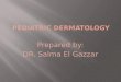 Prepared by: DR. Salma El Gazzar. Describe the different morphological types of rash.. Recognize the key component from the history and physical examination