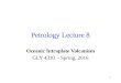 1 Petrology Lecture 8 Oceanic Intraplate Volcanism GLY 4310 - Spring, 2016