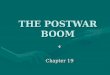 THE POSTWAR BOOM Chapter 19 Postwar America Section 1