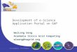 Development of e-Science Application Portal on GAP WeiLong Ueng Academia Sinica Grid Computing wlueng@twgrid.org