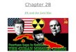 Chapter 28 JFK and the Cold War. The 1960 Campaign The Republican Party Nominates former Vice President Richard Nixon. The Democratic Party Nominates