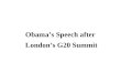 Obama’s Speech after London’s G20 Summit. Background