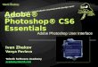 Adobe® Photoshop® CS6 Essentials Adobe Photoshop User Interface Ivan Zhekov Telerik Software Academy academy.telerik.com Vanya Pavlova
