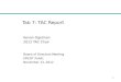 Kenan Ogelman 2012 TAC Chair Tab 7: TAC Report Board of Directors Meeting ERCOT Public November 13, 2012 1