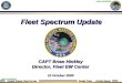 United States Fleet Forces Ready Fleet … Global Reach 1 CAPT Brian Hinkley Director, Fleet EW Center 15 October 2009 Fleet Spectrum Update UNCLASSIFIED