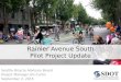 Rainier Avenue South Pilot Project Update Seattle Bicycle Advisory Board Project Manager Jim Curtin September 2, 2015