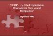 “CODP - Certified Organization Development Professional Designation ” September 2015