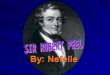 Achievements  Sir Robert Peel was one of the greatest Prime Ministers of the nineteenth century.  He was Prime Minister twice, from 1834-5 and from