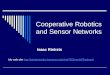 Cooperative Robotics and Sensor Networks Isaac Rieksts My web site 5Fauburn/5Fauburn