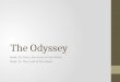 The Odyssey Book 10: Circe, the Grace of the Witch Book 11: The Land of the Dead