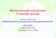 Wind-forced solutions: Coastal ocean A short course on: Modeling IO processes and phenomena INCOIS Hyderabad, India November 16−27, 2015