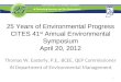 25 Years of Environmental Progress CITES 41 st Annual Environmental Symposium April 20, 2012 Thomas W. Easterly, P.E., BCEE, QEP Commissioner IN Department