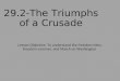 29.2-The Triumphs of a Crusade Lesson Objective: To understand the freedom rides, freedom summer, and March on Washington