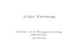 Unit Testing CSSE 514 Programming Methods 4/19/01
