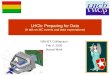 LHCb: Preparing for Data (A talk on MC events and data expectations) NIKHEF Colloquium Feb 4, 2005 Marcel Merk