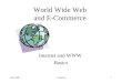 Fall 2000C.Watters1 World Wide Web and E-Commerce Internet and WWW Basics