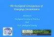 The Ecological Consequences of Emerging Contaminants Jill Baron Ecological Society of America And U.S. Geological Survey