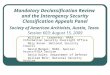 Mandatory Declassification Review and the Interagency Security Classification Appeals Panel Society of American Archivists, Austin, Texas Session 603: