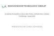 CHARACTERIZING COLD AIR POOL DYNAMICS USING THERMAL IMAGERY PRESENTED BY CHRIS JOHNSON BIOMICROMETEOROLOGY GROUP