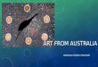 ART FROM AUSTRALIA ABORIGINAL STORIES & TREASURES