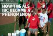 HOW THE ALS IBC BECAME A PHENOMENON. Lynn Aaronson, Executive Director, ALS Association Massachusetts Chapter Lianne Wade, VP Account Director, Wilde