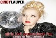 Cyndi Lauper Cyndi Lauper is an American singer who debuted in 1980 with the band Blue Angel. She began her solo career in 1983, releasing the album She's