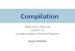Compilation 0368-3133 2015/16a Lecture 10 Compiling Object-Oriented Programs Noam Rinetzky 1