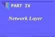 McGraw-Hill©The McGraw-Hill Companies, Inc., 2004 Network Layer PART IV