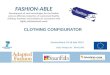 FASHION-ABLE Development of new technologies for the flexible and eco-efficient production of customized healthy clothing, footwear and orthotics for consumers