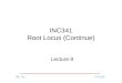INC 341PT & BP INC341 Root Locus (Continue) Lecture 8