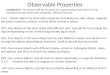 Observable Properties K-5.1 Classify objects by observable properties (including size, color, shape, magnetic attraction, heaviness, texture, and the ability
