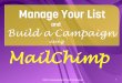 Manage Your List and Build a Campaign Using MailChimp