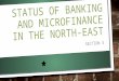 Microfinance in Northeast Final Ppt