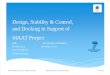 Design, Stability & Control, And Docking in Support of MAAT Project