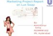 Marketing Project Report on Lux Soap 140317104815 Phpapp01
