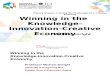 Winning in the Knowledge-Innovation-Creative Economy