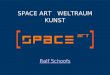 SPACE ART WELTRAUM KUNST Ralf Schoofs. CHESLEY BONESTELL 1888 – 1986