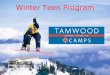 Winter Teen Program. Tamwood International As divisões da Tamwood são: Tamwood International College Programas de Inglês para Adultos em Vancouver e Whistler