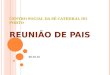 CENTRO SOCIAL DA SÉ CATEDRAL DO PORTO REUNIÃO DE PAIS 20-10-15